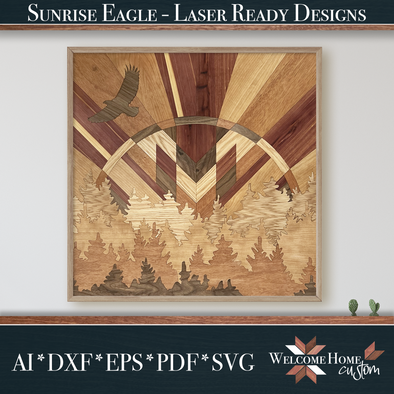 Sunrise Eagle Quilt laser Cut file - SmokeFest here we come!