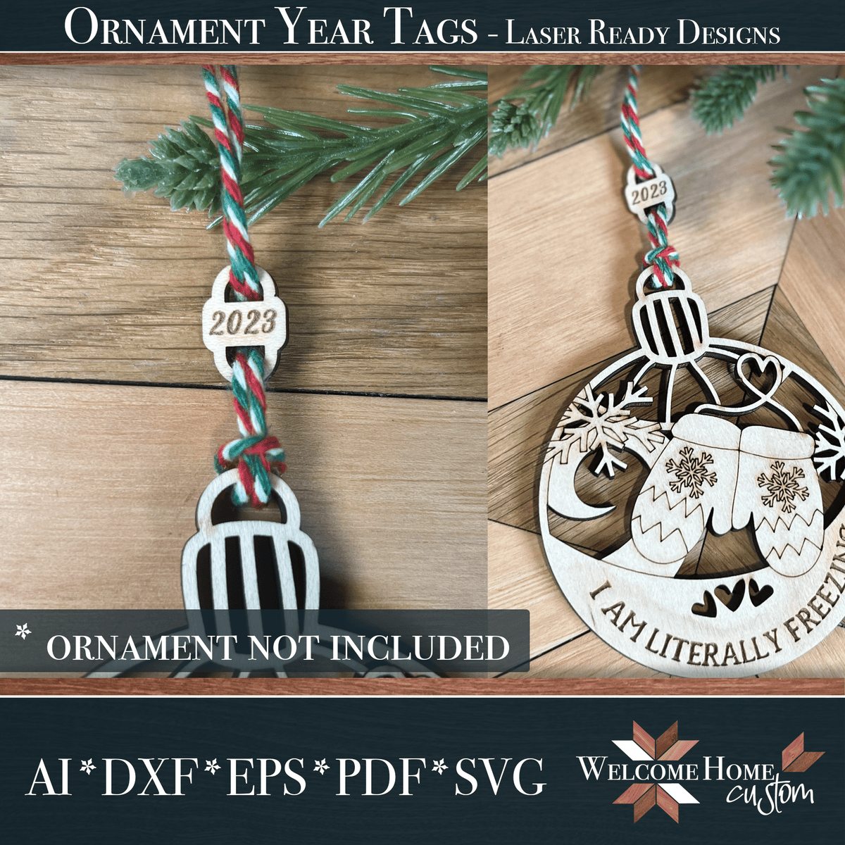Ornament Date Tags Laser cut file – Welcome Home Custom