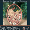 Peacock Showstopper Ornament - Laser Ready File - Welcome Home Custom