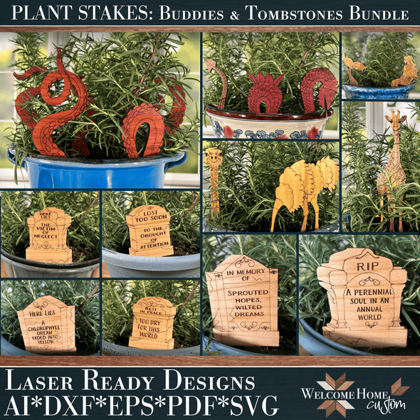 Plant Stakes Buddies and Tombstones - Laser Ready Designs - Welcome Home Custom