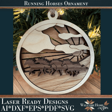 Running Horses Showstopper Ornament - Laser Ready File - Welcome Home Custom