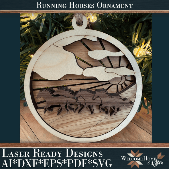 Running Horses Showstopper Ornament - Laser Ready File - Welcome Home Custom