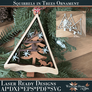 Squirrel Ornament laser cut files - Personalized Ornament - Digital Download for Lasers - Welcome Home Custom