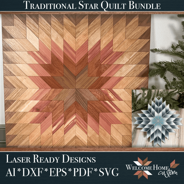 Traditional Star Quilt with Stained Glass Star - Laser Cut Files - Welcome Home Custom