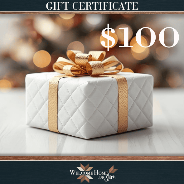 Welcome Home Custom Gift Certificate - Welcome Home Custom