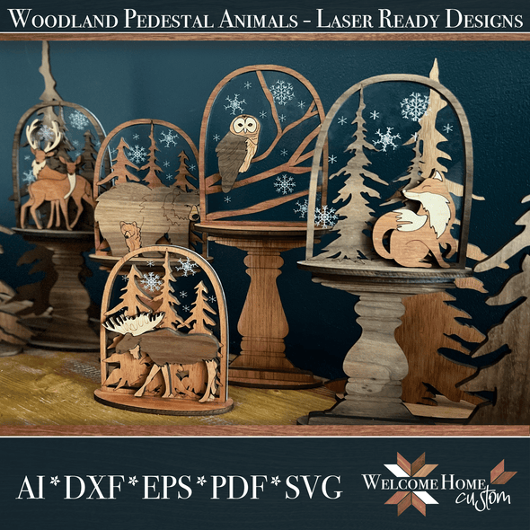 Woodland Animals on Faux Cloche on Pedestal - Laser Cut Files - Welcome Home Custom