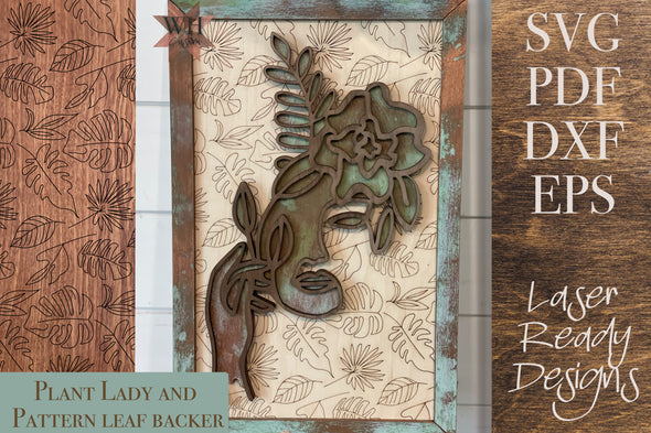 Plant Lover Artwork with silhouette of plant woman and leaf score backer - laser cut file digital download