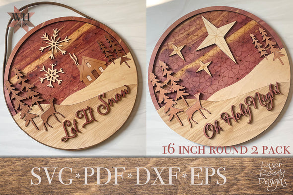 Winter 16 Inch Round - Oh Holy Night and Let it Snow - laser ready designs