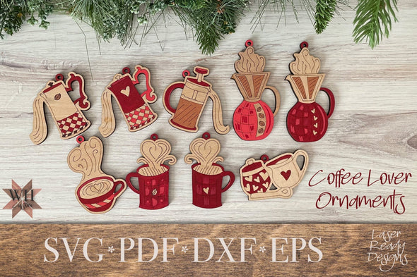 Coffee Lover Ornaments - Digital Download for laser cutters - Welcome Home Custom